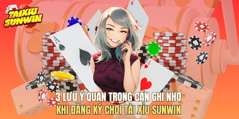 Đăng Ký Chơi Tài Xỉu Sunwin