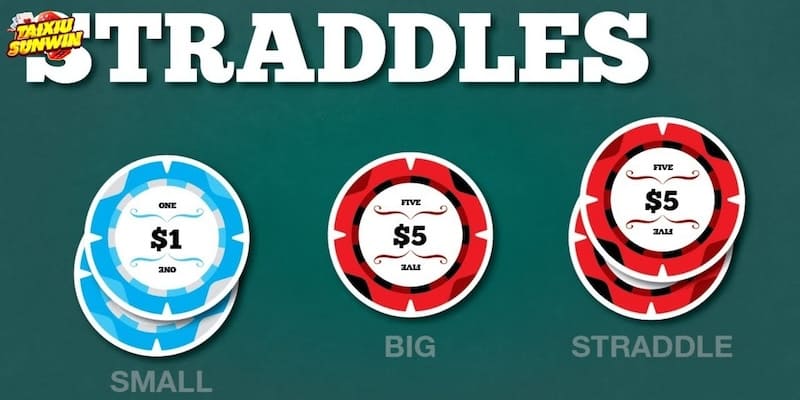 Straddle Poker Là Gì