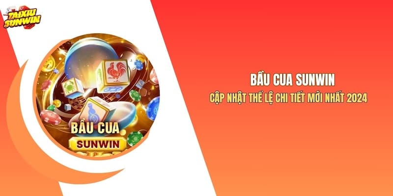 Bầu Cua Sunwin