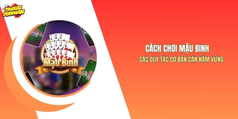 Cách Chơi Mậu Binh