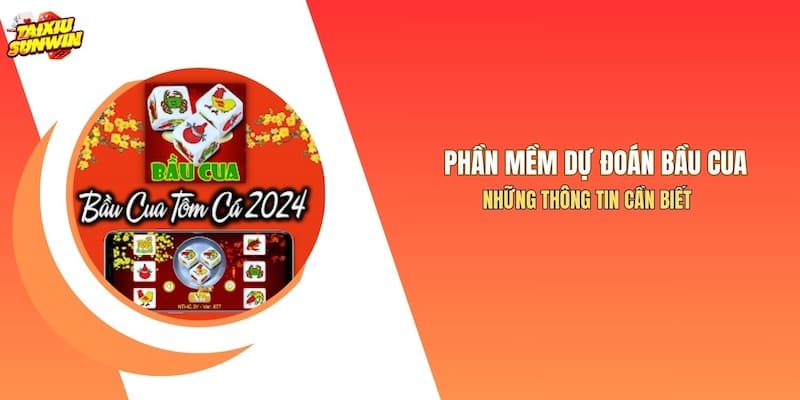 Phần Mềm Dự Đoán Bầu Cua